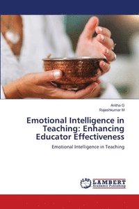 bokomslag Emotional Intelligence in Teaching