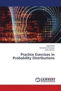 bokomslag Practice Exercises in Probability Distributions