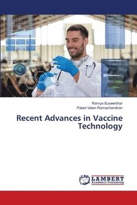 bokomslag Recent Advances in Vaccine Technology