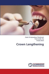 bokomslag Crown Lengthening