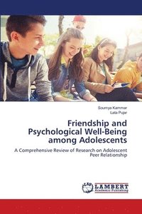 bokomslag Friendship and Psychological Well-Being among Adolescents