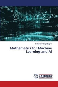 bokomslag Mathematics for Machine Learning and AI