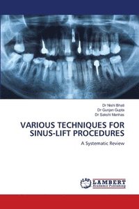 bokomslag Various Techniques for Sinus-Lift Procedures