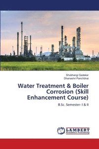 bokomslag Water Treatment & Boiler Corrosion (Skill Enhancement Course)