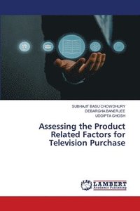 bokomslag Assessing the Product Related Factors for Television Purchase