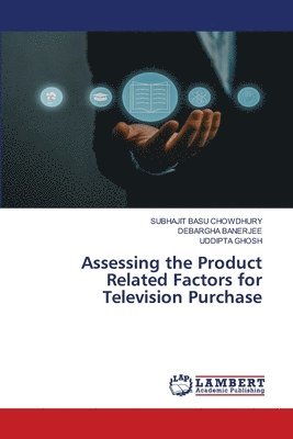 bokomslag Assessing the Product Related Factors for Television Purchase