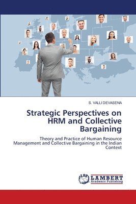 bokomslag Strategic Perspectives on HRM and Collective Bargaining