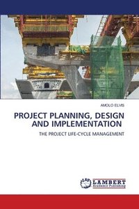 bokomslag Project Planning, Design and Implementation