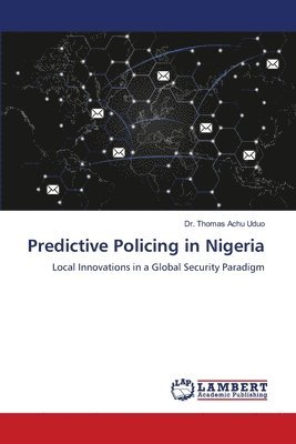 bokomslag Predictive Policing in Nigeria