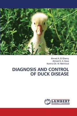 bokomslag Diagnosis and Control of Duck Disease
