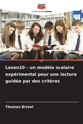 bokomslag Lesen10 - un modèle scolaire expérimental pour une lecture guidée par des critères