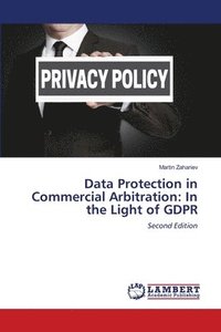 bokomslag Data Protection in Commercial Arbitration