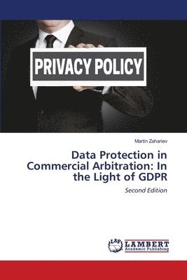 bokomslag Data Protection in Commercial Arbitration
