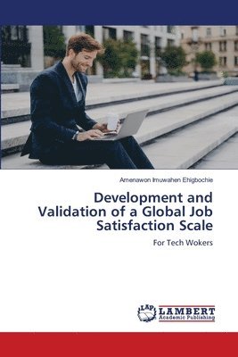 bokomslag Development and Validation of a Global Job Satisfaction Scale
