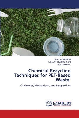 bokomslag Chemical Recycling Techniques for PET-Based Waste