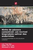 Lee Ting Hun, Eddie Tan Ti Tjih, Waseem A Wani - Ninho de pássaro comestível, Häftad