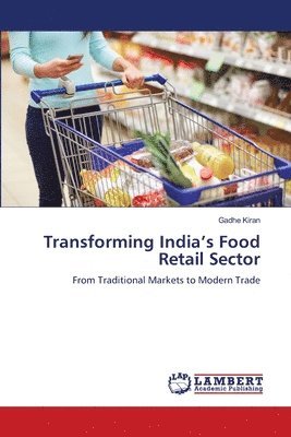 bokomslag Transforming India's Food Retail Sector
