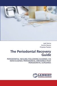 bokomslag The Periodontal Recovery Guide