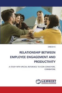 bokomslag Relationship Between Employee Engagement and Productivity
