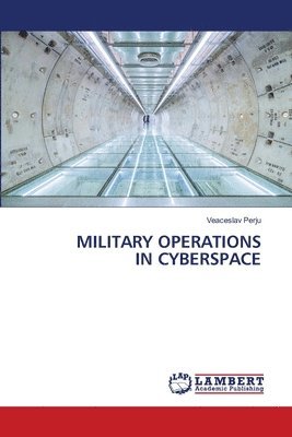 bokomslag Military Operations in Cyberspace