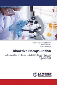 bokomslag Bioactive Encapsulation