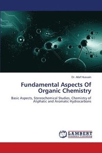 bokomslag Fundamental Aspects Of Organic Chemistry