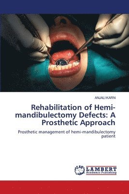 bokomslag Rehabilitation of Hemi-mandibulectomy Defects