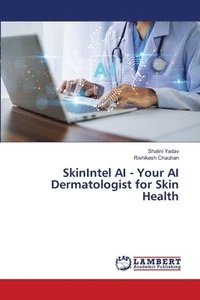 bokomslag SkinIntel AI - Your AI Dermatologist for Skin Health