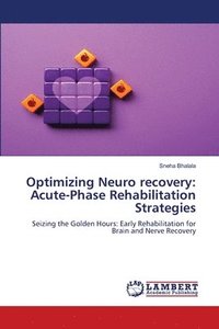bokomslag Optimizing Neuro recovery