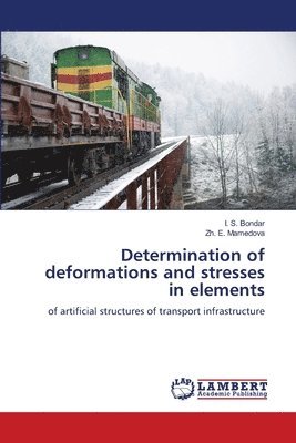 bokomslag Determination of deformations and stresses in elements