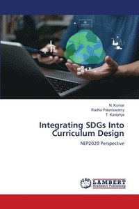 bokomslag Integrating SDGs Into Curriculum Design
