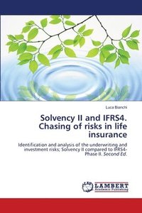 bokomslag Solvency II and IFRS4. Chasing of risks in life insurance
