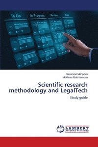 bokomslag Scientific research methodology and LegalTech