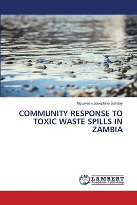 bokomslag Community Response to Toxic Waste Spills in Zambia