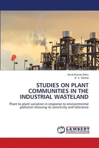 bokomslag Studies on Plant Communities in the Industrial Wasteland