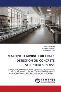bokomslag Machine Learning for Crack Detection on Concrete Structures by Vss