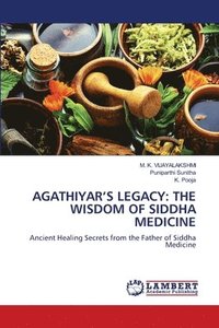 bokomslag Agathiyar's Legacy