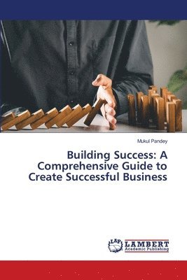 Mukul Pandey - Building Success, Häftad