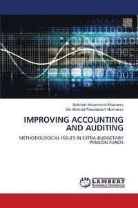 bokomslag Improving Accounting and Auditing