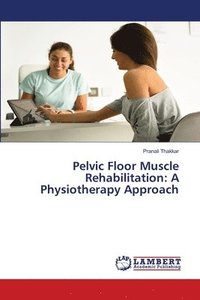 bokomslag Pelvic Floor Muscle Rehabilitation