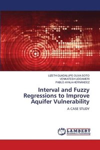 bokomslag Interval and Fuzzy Regressions to Improve Aquifer Vulnerability