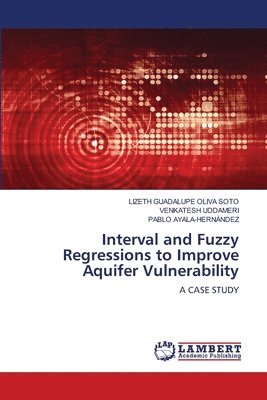bokomslag Interval and Fuzzy Regressions to Improve Aquifer Vulnerability