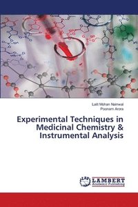 bokomslag Experimental Techniques in Medicinal Chemistry & Instrumental Analysis