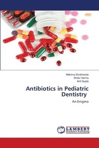 bokomslag Antibiotics in Pediatric Dentistry