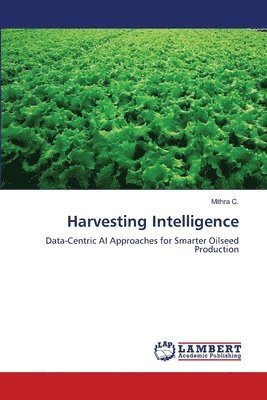 Harvesting Intelligence