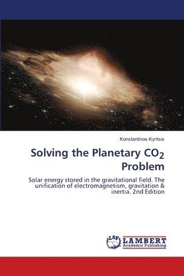 bokomslag Solving the Planetary CO2 Problem
