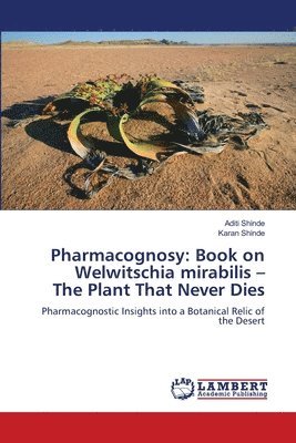 Aditi Shinde, Karan Shinde - Pharmacognosy, Häftad