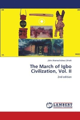 March of Igbo Civilization, Vol. II