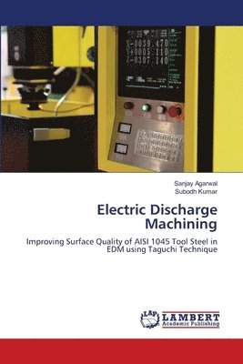 Electric Discharge Machining