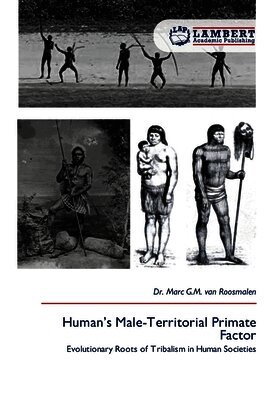 Human's Male-Territorial Primate Factor
